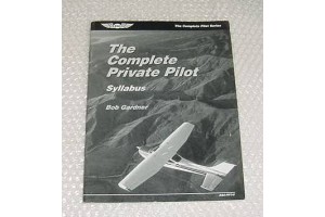 ASA, The Complete Private Pilot Syllabus, Bob Gardner